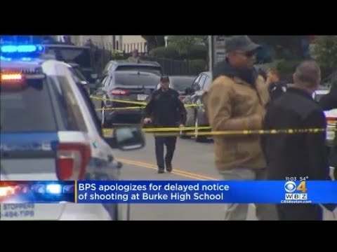 BPS apologizes for delayed notice of shooting at Burke High School