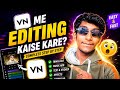VN Me Video Editing Kaise Kare? | Complete Tutorial For Beginners 2026 !! 