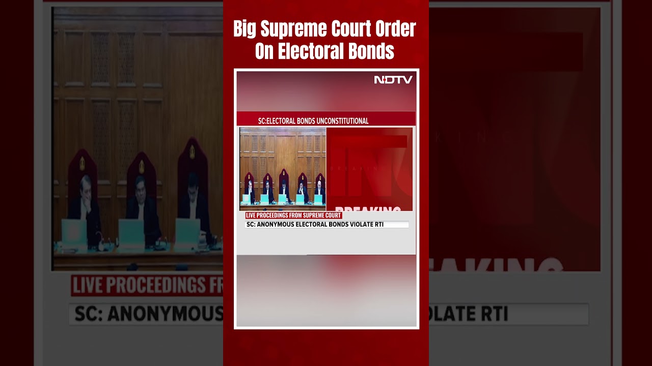 Supreme Court Unanimously Strikes Down Electoral Bonds Scheme, Holds It Unconstitutional