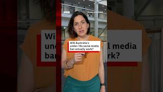 How will Australia's under-16s social media ban work? #SocialMedia #Australia #BBCNews