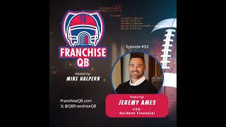 Episode 93: Jeremy Ames- CEO, Guidant Financial