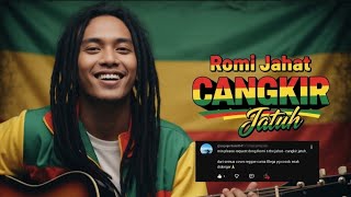 Download Lagu ROMI JAHAT - CANGKIR JATUH ‼️ REGGAE COVER BY BLEGA MUSIC AI MP3