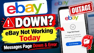 eBay Down eBay Not Working Today – Messages Page Down & Error | eBay app not working | eBay status