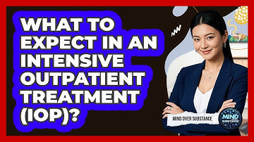 What To Expect In An Intensive Outpatient Treatment (IOP)?