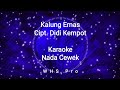 Kalung Emas Karaoke Didi Kempot Nada Cewek (Karaoke Version)