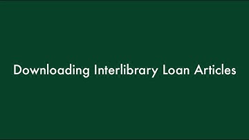 Downloading Interlibrary Loan Articles