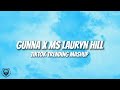 Grantlapointe  gunna x ms lauryn hill tiktok trending remix mashup