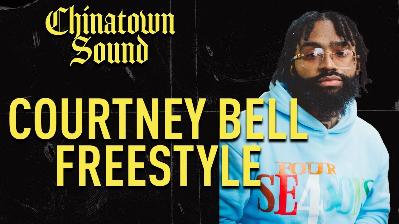 Chinatown Sound - Courtney Bell - Freestyle - YouTube