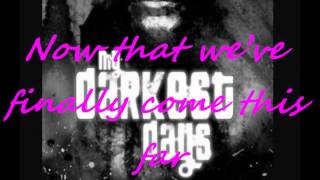 My Darkest Days - Still Worth Fighting for lyric video