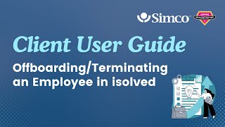 Offboarding/Terminating an Employee in isolved | Client User Guide