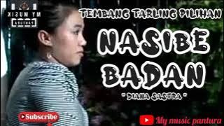 Nasibe Badan - Diana Sastra