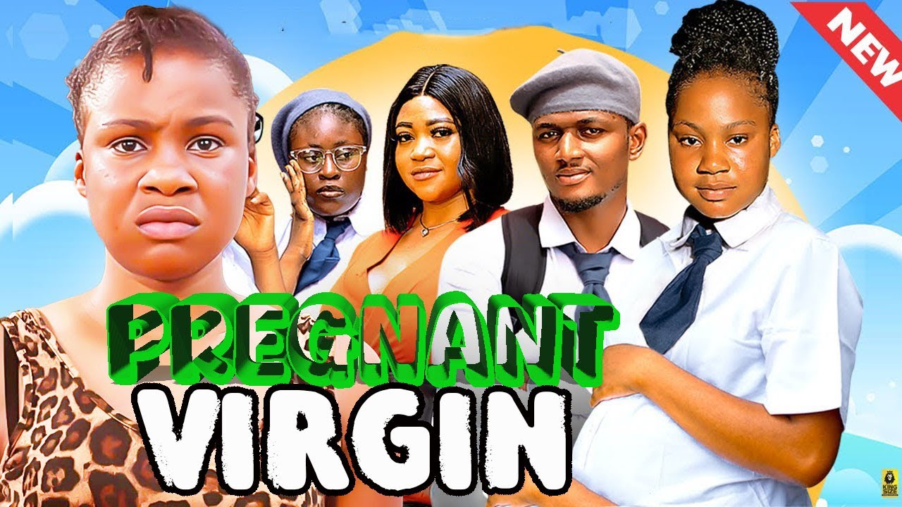 PREGNANT VIRGIN - WATCH MERCY KENNETH latest nollywood movie2024 - YouTube