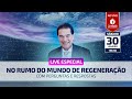 Divaldo Franco - No Rumo do Mundo de Regeneração - LIVE ESPECIAL