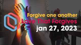 January 27, 2023 (bible verses, quotes, relaxing music, short history) |calendar| LOVE THAT FORGIVES