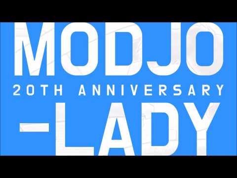Modjo - Lady (Hear Me Tonight) (20th Anniversary)