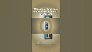 Critical Moxa Flaw Protect Your Networks Now