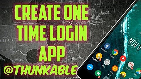How to Create one time logging app in thunkable |