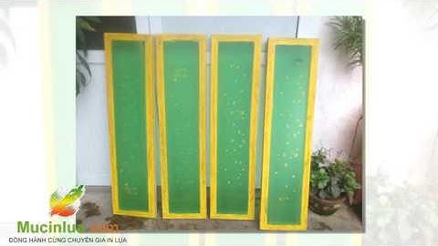 Làm khung in lụa chất lượng cao in chuẩn sắc nét