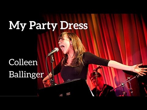 "My Party Dress" - Colleen Ballinger
