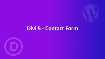 How to Create a Contact Form with Divi 5
