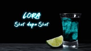 Lora - Shot Dupa Shot | Visual