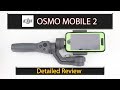 DJI OSMO MOBILE 2 REVIEW - All the features, modes and settings