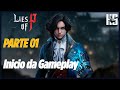 Lies Of P #1 - Inicio da gameplay