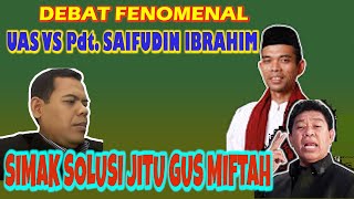 Uas Debate With Rev Saifuddin Ibrahim Muhammad In The Bible This Is Gus Miftahs Smart Solution