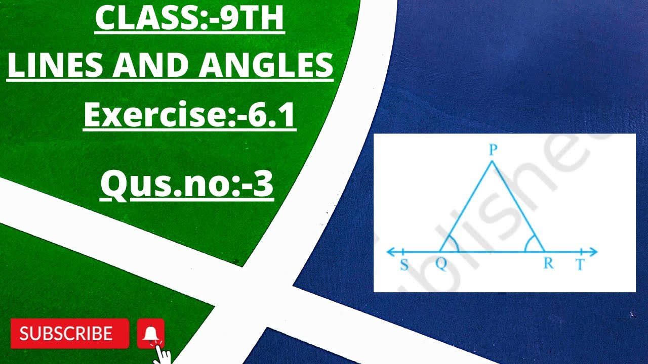 lines and angles assignment class 9