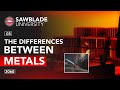 2060 – 03 – The Differences Between Metals