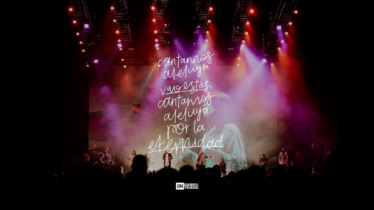 在 YouTube 上觀看「CANTAMOS ALELUYA | VIDEO OFICIAL | ENCUENTRO 2017 - En Espíritu y En Verdad」 在 YouTube 上觀看「CANTAMOS ALELUYA | VIDEO OFICIAL | ENCUENTRO 2017 - En Espíritu y En Verdad」