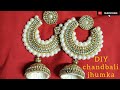 how to make DIY chandbali || beautiful bridal earrings || DIY chandbali