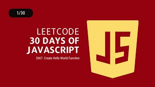 LeetCode 30 Days of JavaScript | Day 1