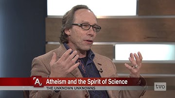 Lawrence Krauss: Atheism and the Spirit of Science
