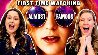 First Time Watching ALMOST FAMOUS | Movie Reaction | Sisters React