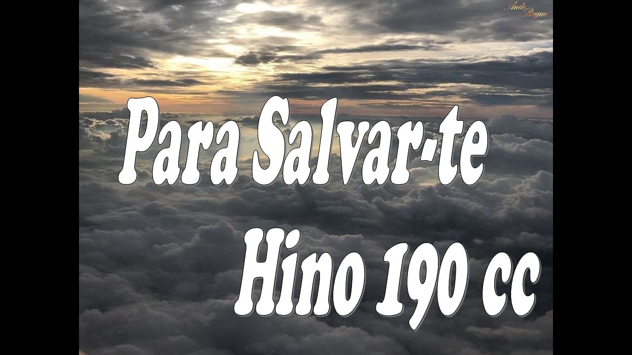 Cantor Cristão 190 - Para Salvar-te