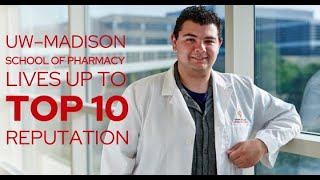 How the UW–Madison School of Pharmacy Lives Up to its Reputation as a Top 10 Program