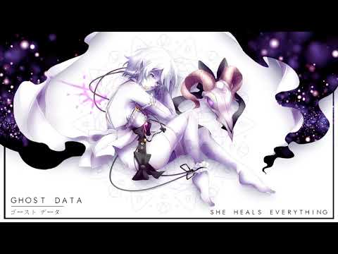 GHOST DATA She Heals Everything