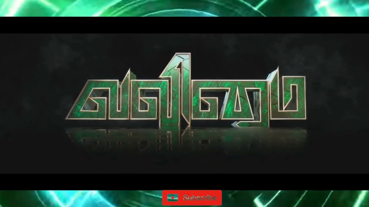 VALIMAI || AJITH KUMAR || TITLE CARDS