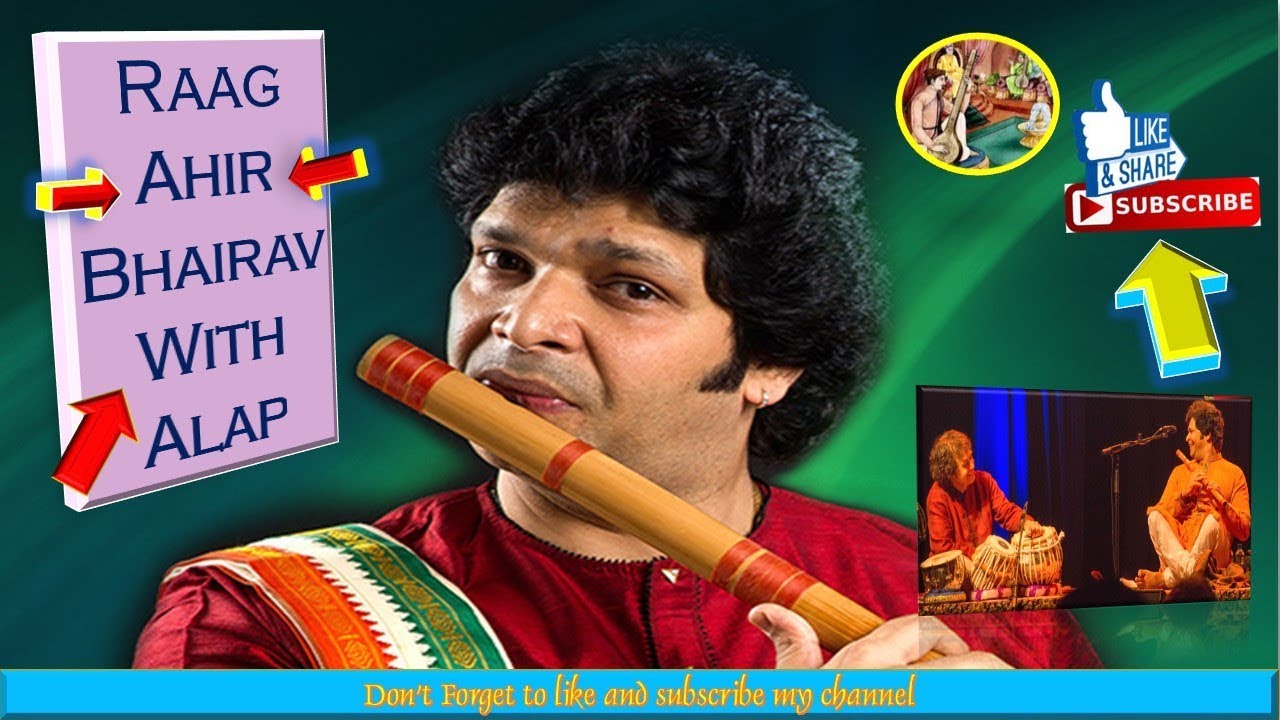 Raag Ahir Bhairav With alap_Jor/Jhalla by Rakesh Chaurasia_(Flute