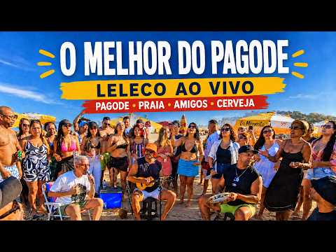 🔥 PAGODE DO LELECO AO VIVO: Playlist Pra Curtir o Fim de Semana