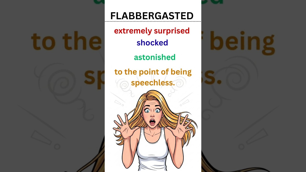 Flabbergasted Meaning & Example | English vocabulary 
