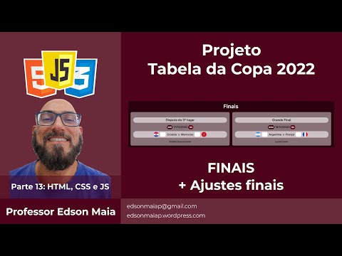 Curso de HTML, CSS e JS Projeto Tabela da Copa 2022 parte 13 Final da Copa Ajustes finais