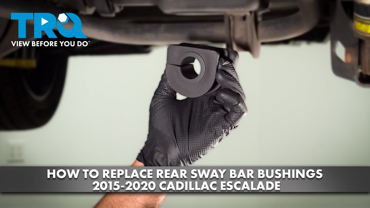 How to Replace Rear Sway Bar Bushings 2015-2020 Cadillac Escalade
