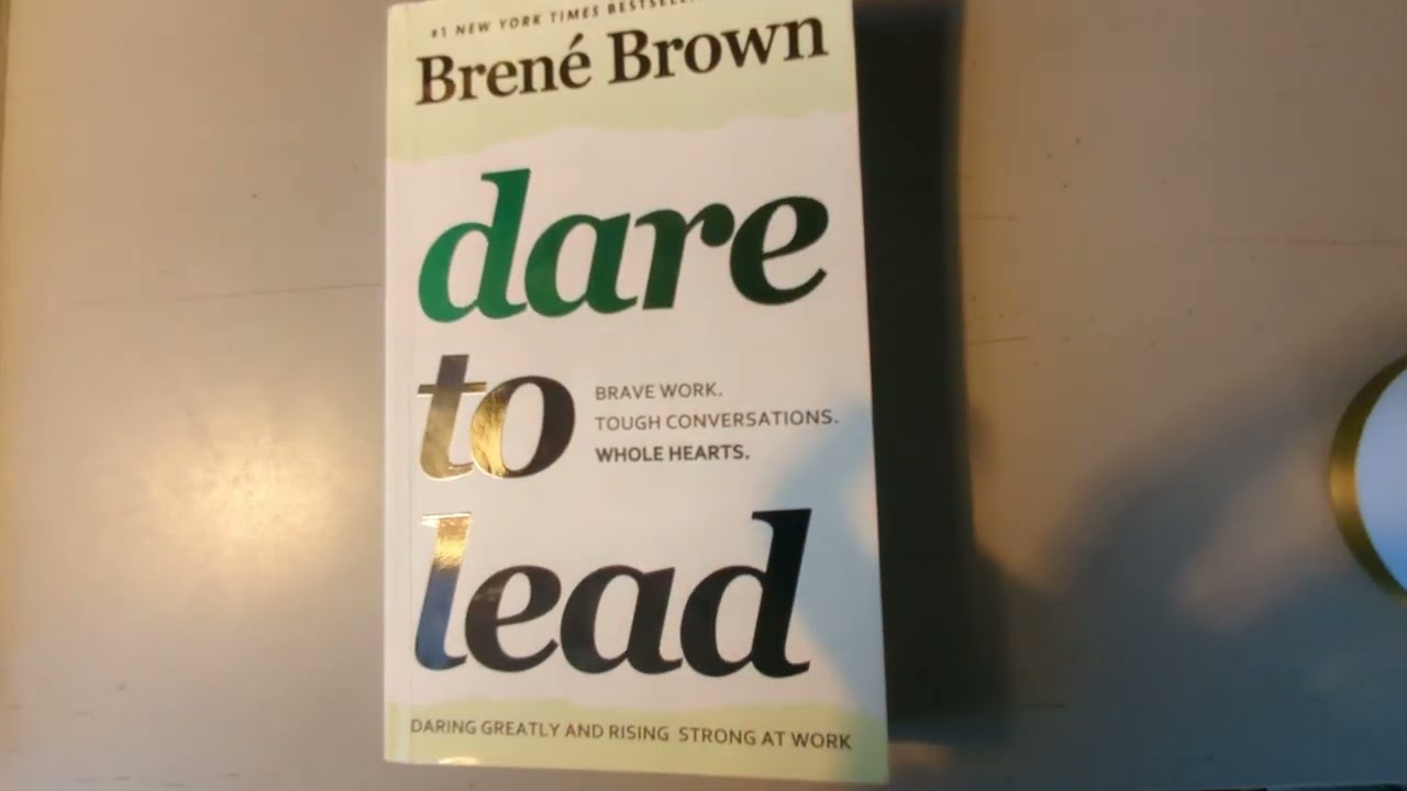 Review of dare to lead by Brene Brown