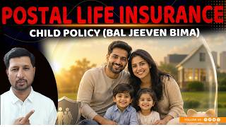 Postal Life Insurance Child Policy | Bal Jeeven Bima | Post Office Insurance Scheme | PLI Scheme