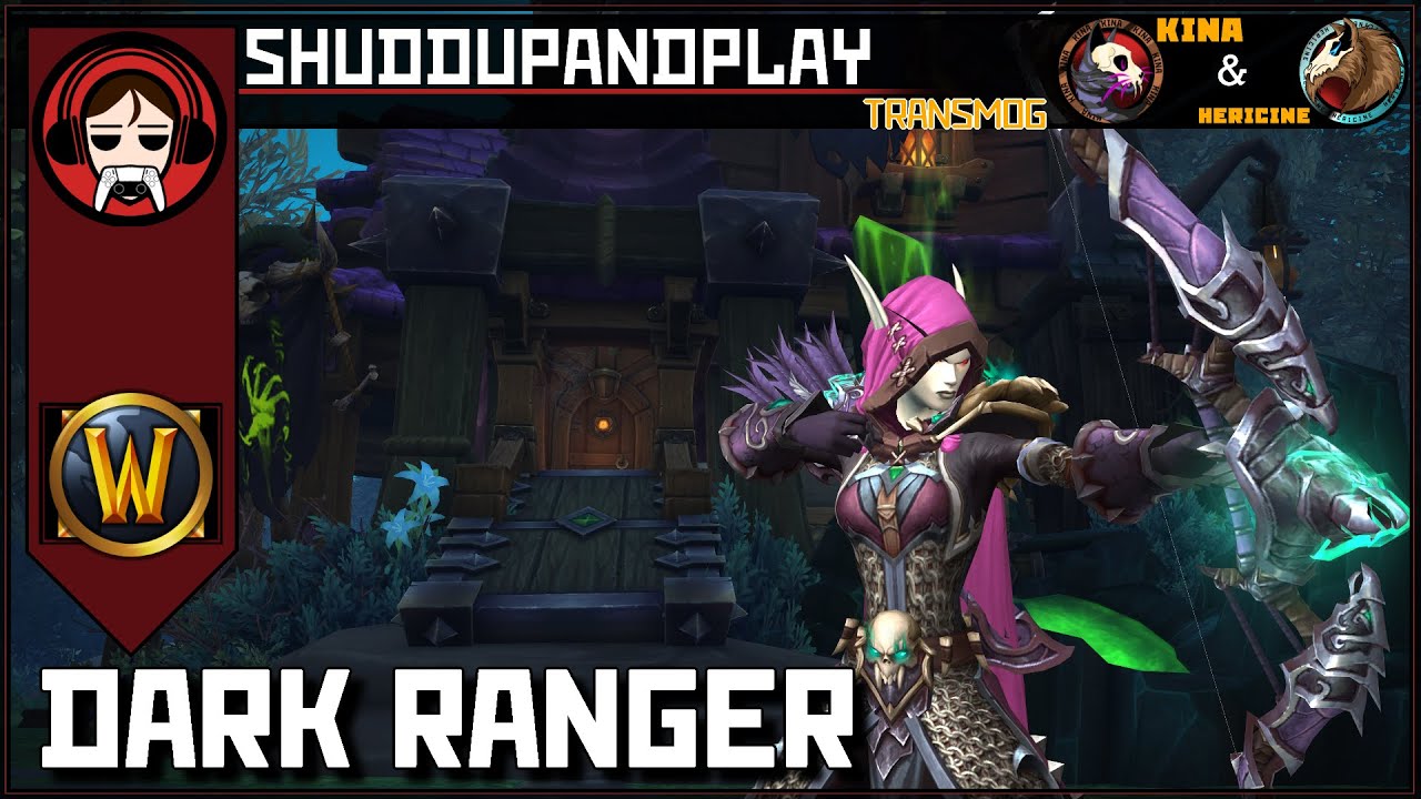Building the Perfect Dark Ranger Hunter: Transmog, Pets & Weapons - WoW ...