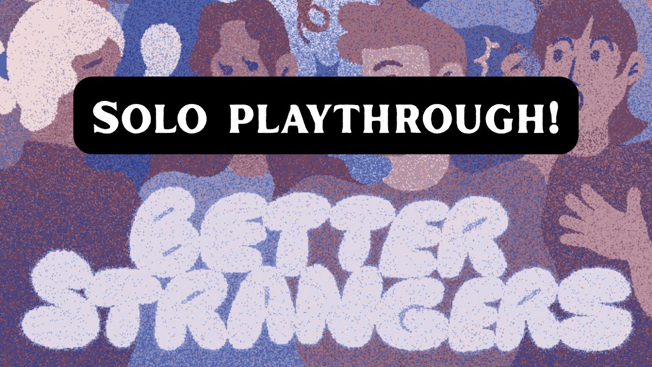 I Played Better Strangers Solo: A Card Journalling Game