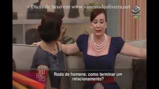 Vanessa de Oliveira na Roda de Homens do Programa Mulheres 17/05/2013