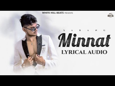 Minnat (Lyrical Audio) | Sarang | New Hindi Song 2025 | Emotional Songs #hindisong